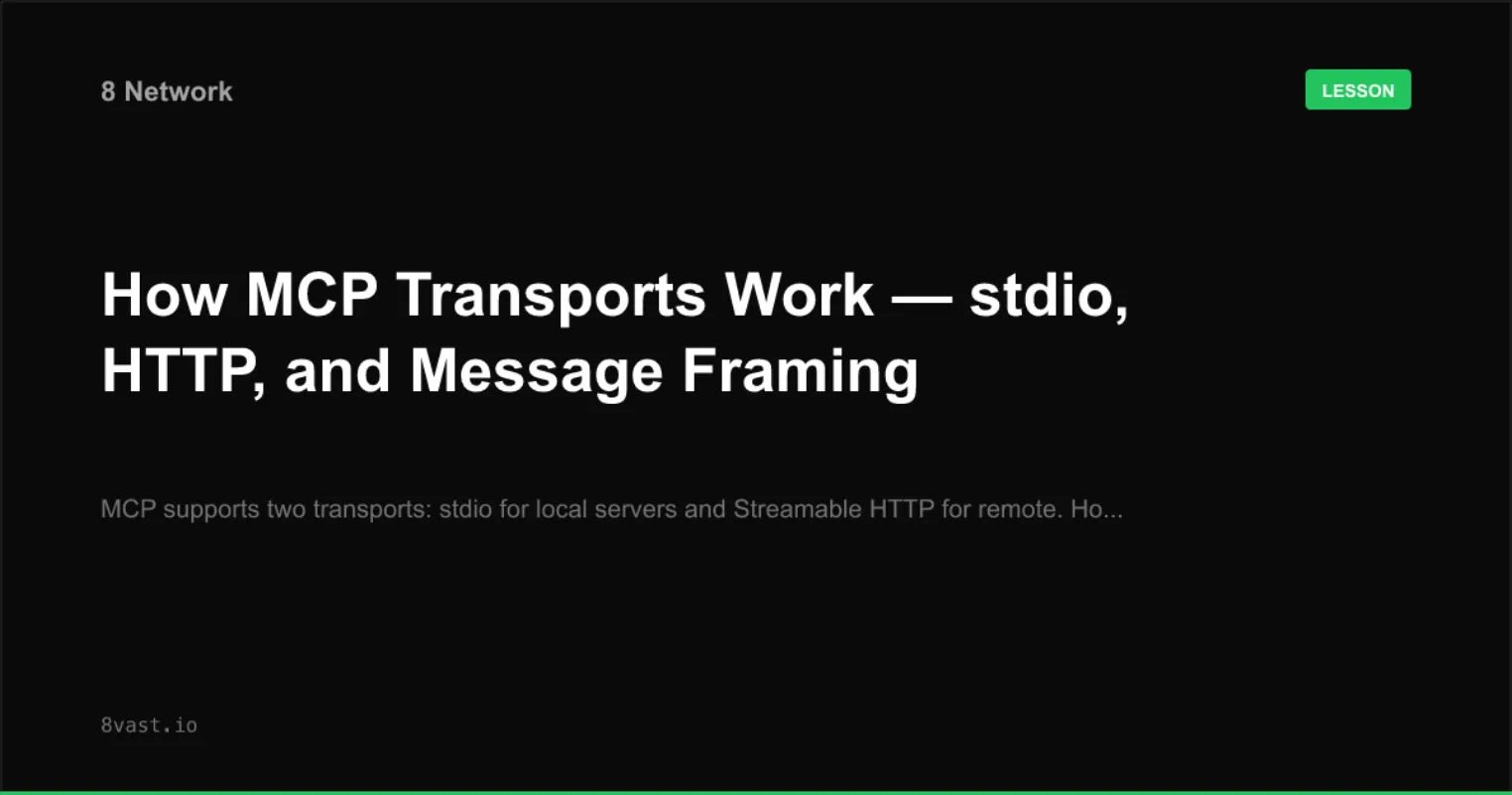 How MCP Transports Work — stdio, HTTP, and Message Framing